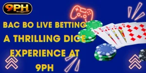 bac bo live betting a thrilling dice experience at 9ph